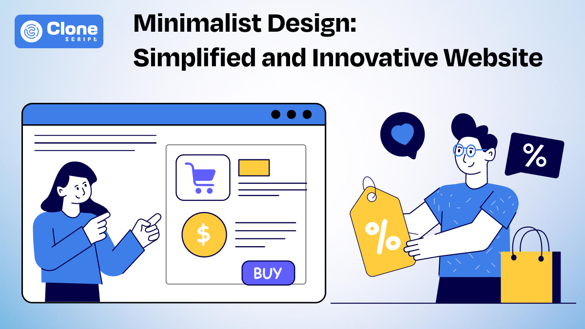 Keeping the minimal and simple web design make your digital product complete.