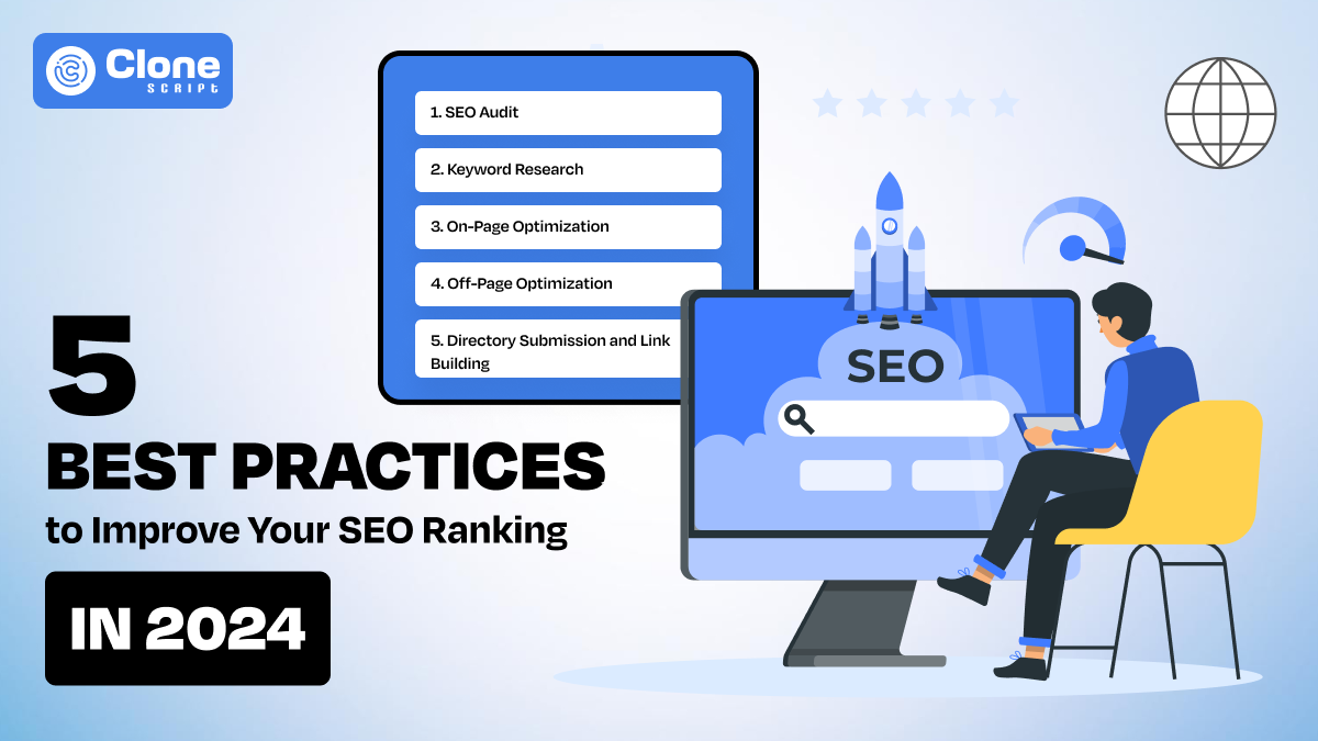 Best Practices to Improve Your SEO Rankings in 2024