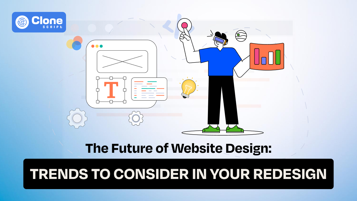 The Future of Website Design: Trends to Consider in Your Redesign