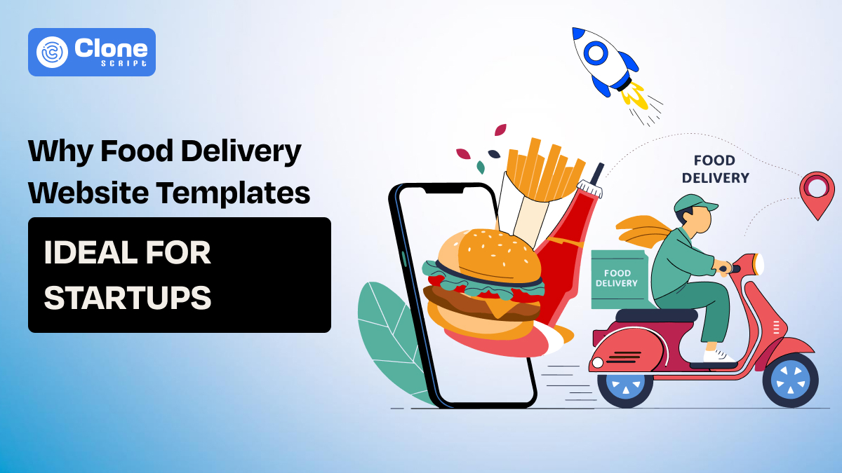 Why Food Delivery Website Templates Are Ideal for Startups