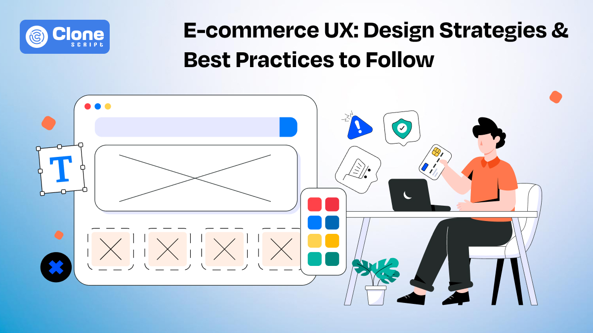 E-commerce UX: Design Strategies & Best Practices to Follow