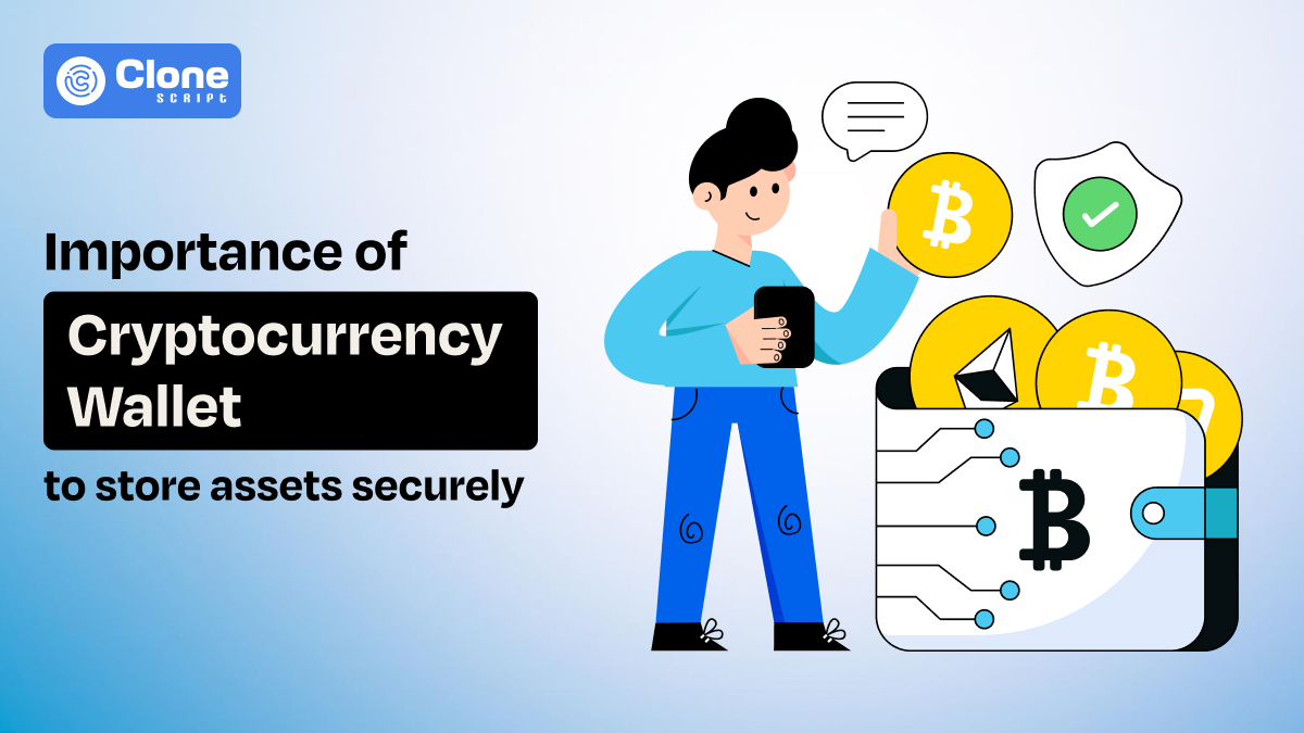 Why Cryptocurrency Wallet is Important to Store Assets Securely