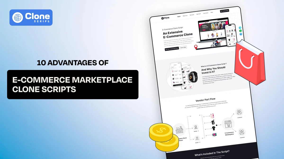 10 Key Advantages of Multi-Vendor E-commerce Marketplace Clone Scripts