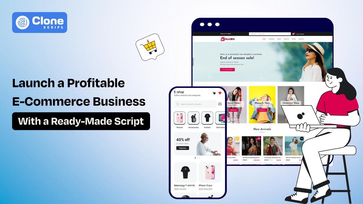 How to Launch a Profitable E-Commerce Business with a Ready-Made Script