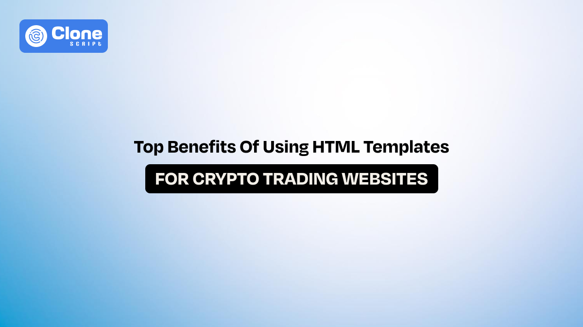 Top 7 Benefits of Using HTML Templates for Crypto Trading Websites