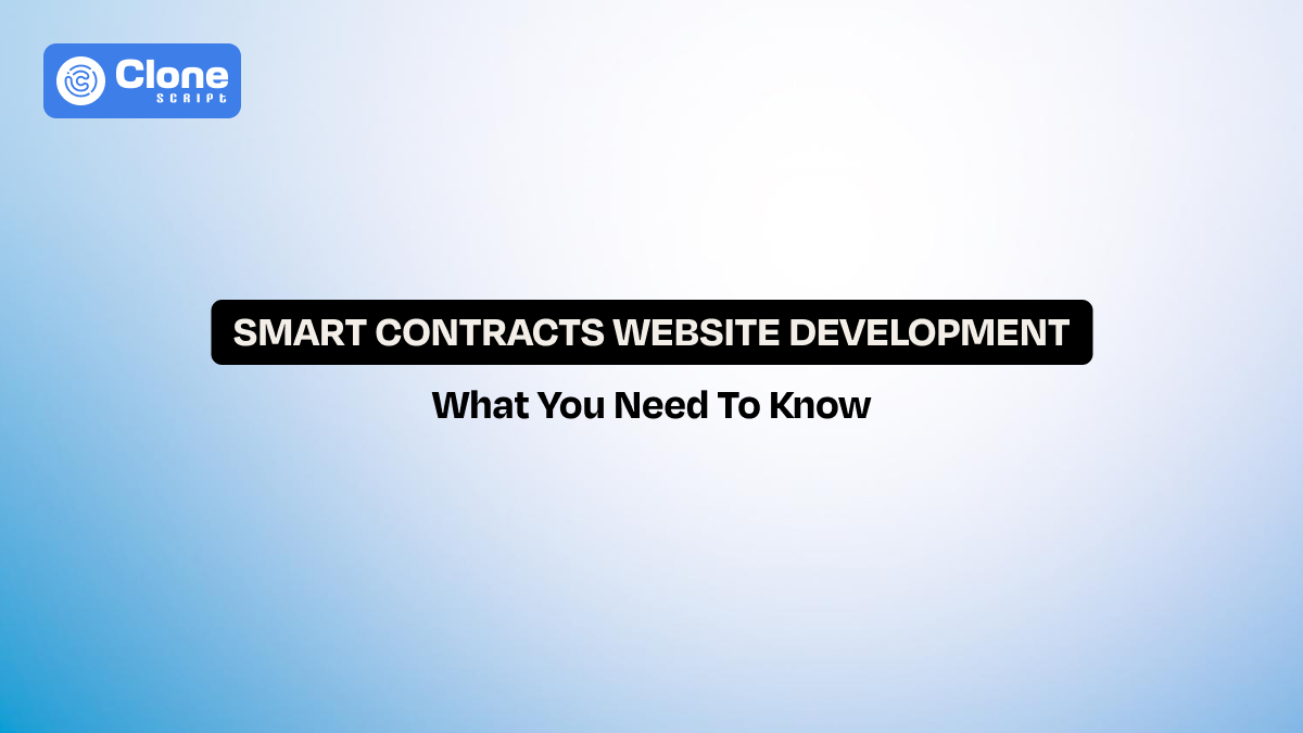 A Complete Guide to Smart Contracts Website Development for Businesses (2025)
