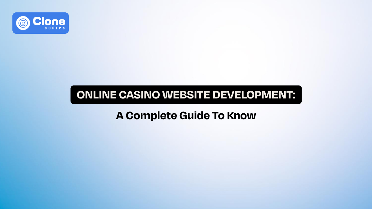 How to Build a Profitable Online Casino Website from Scratch - The Complete Guide