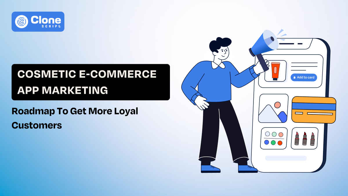 How to Market Your Cosmetic App and Turn Browsers into Loyal Buyers