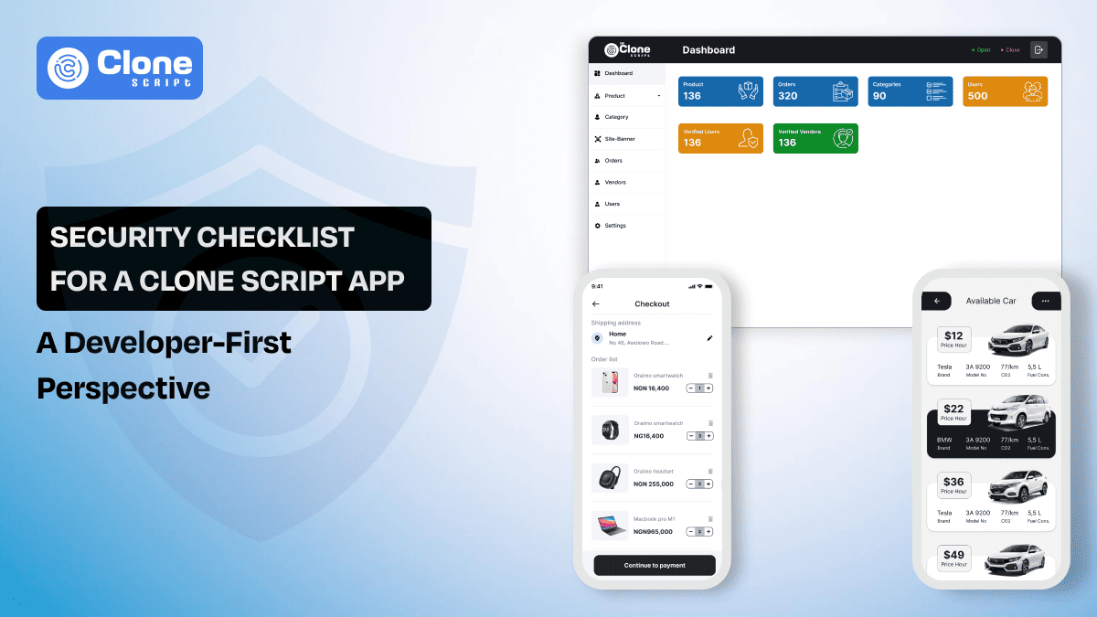 Security Checklist for Launching a Clone Script App: A Developer-First Framework