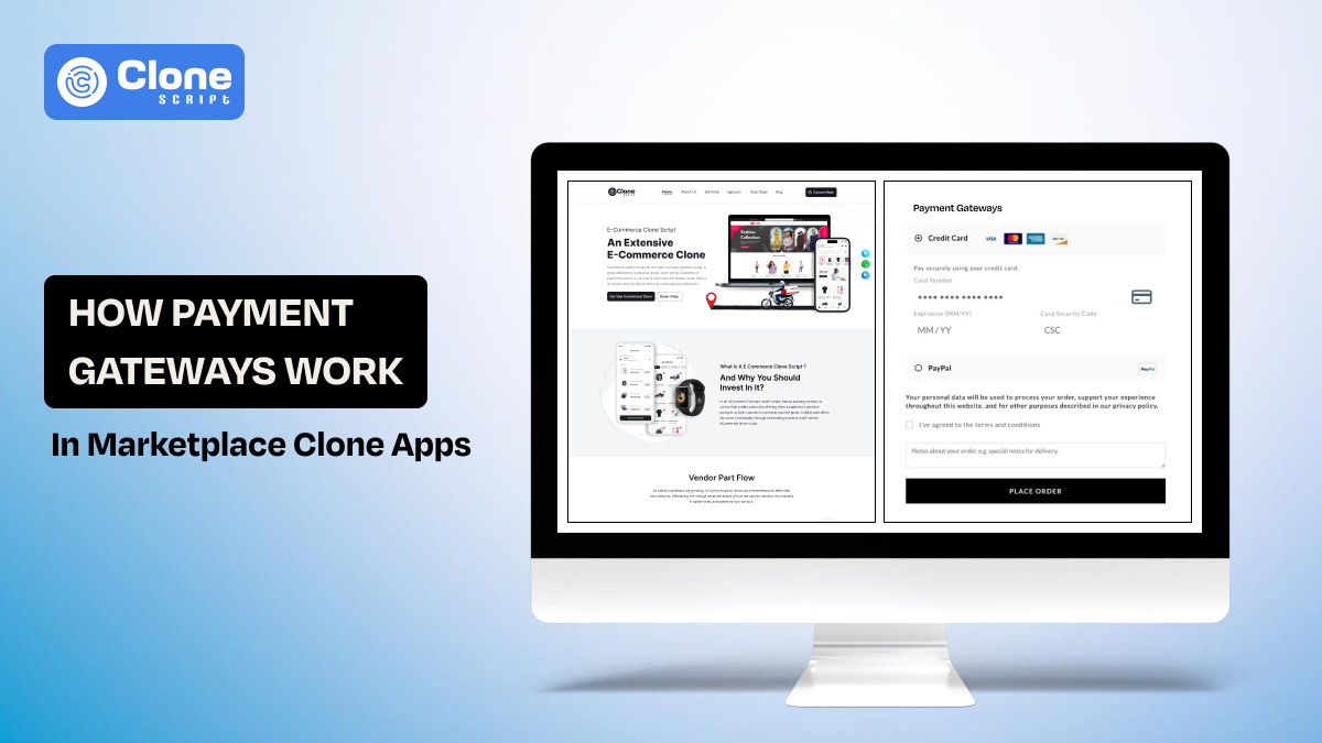 Payment Gateways in Marketplace Clone Apps: The Mechanism Behind Payments