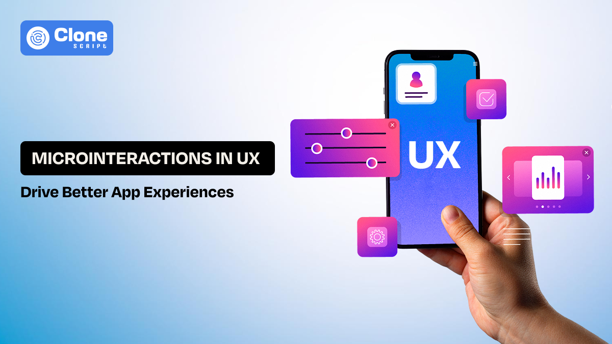 Microinteractions in UX: How Small Details Drive Better App Experiences