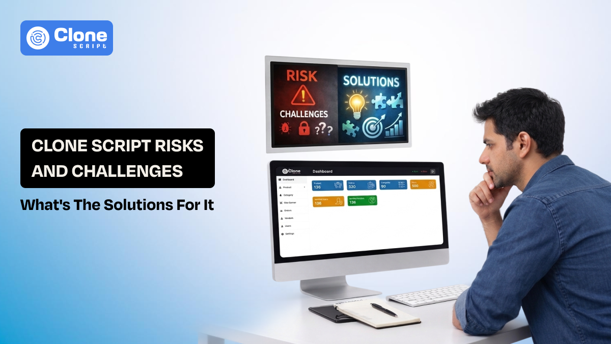What Risks Are Associated With The Website and App Clone Scripts