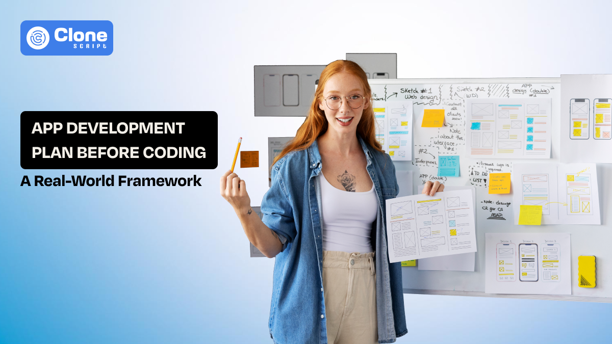 How Developers Plan an App Before Coding (A Real-world Framework)