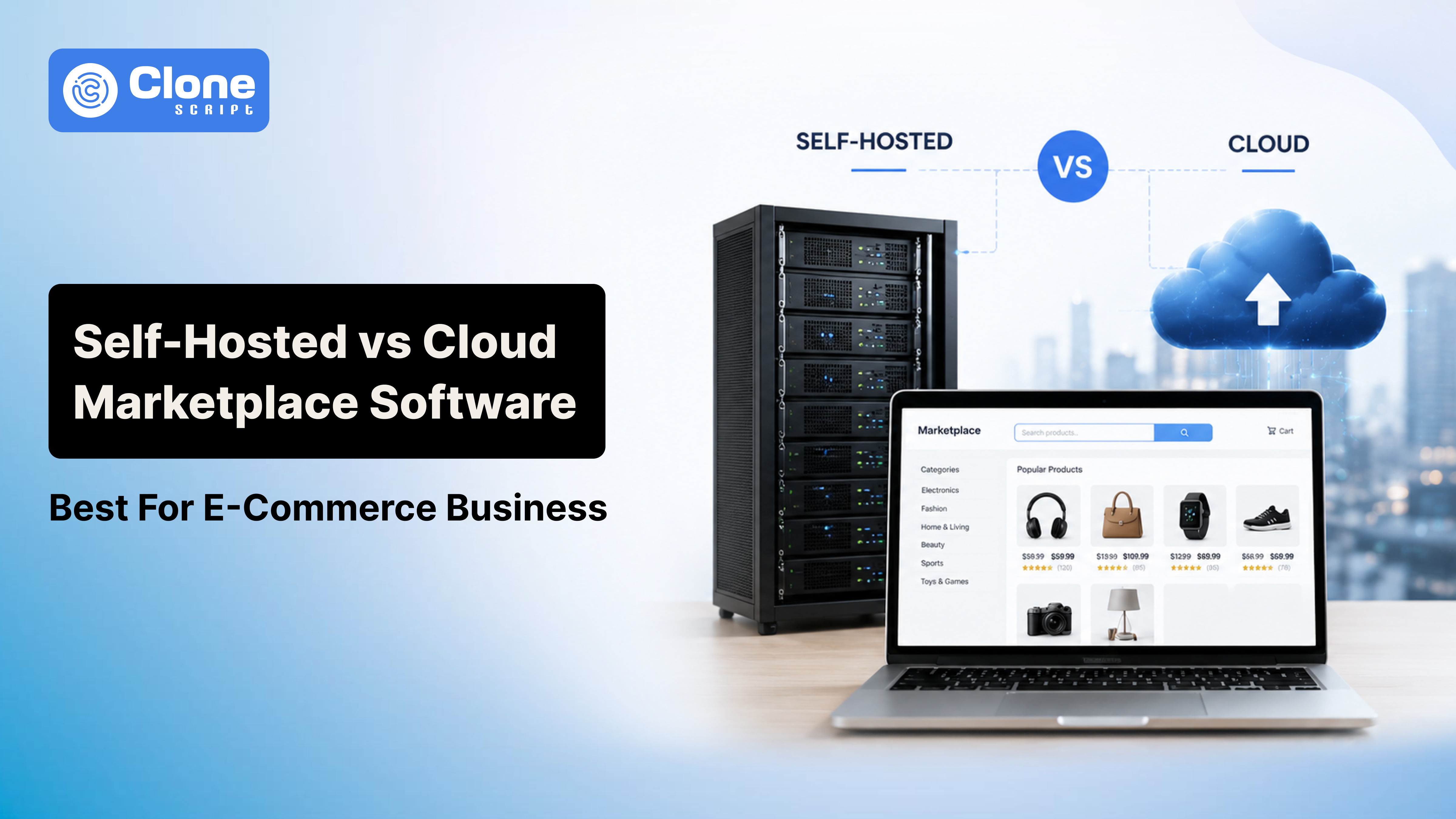 E-Commerce Marketplace Software: Self-Hosted vs Cloud Compared