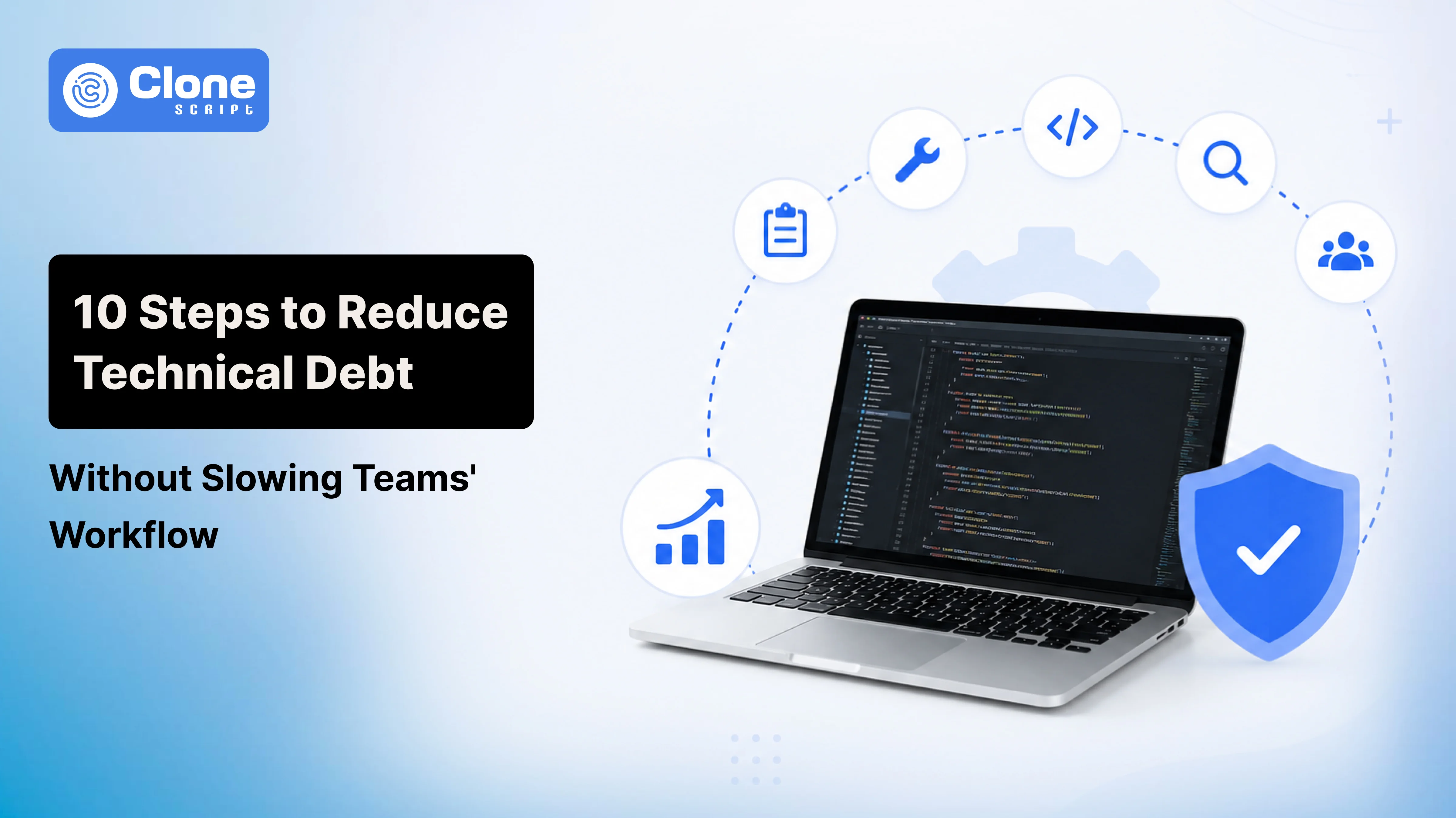 10 Steps to Reduce Technical Debt Without Affecting Development Workflow
