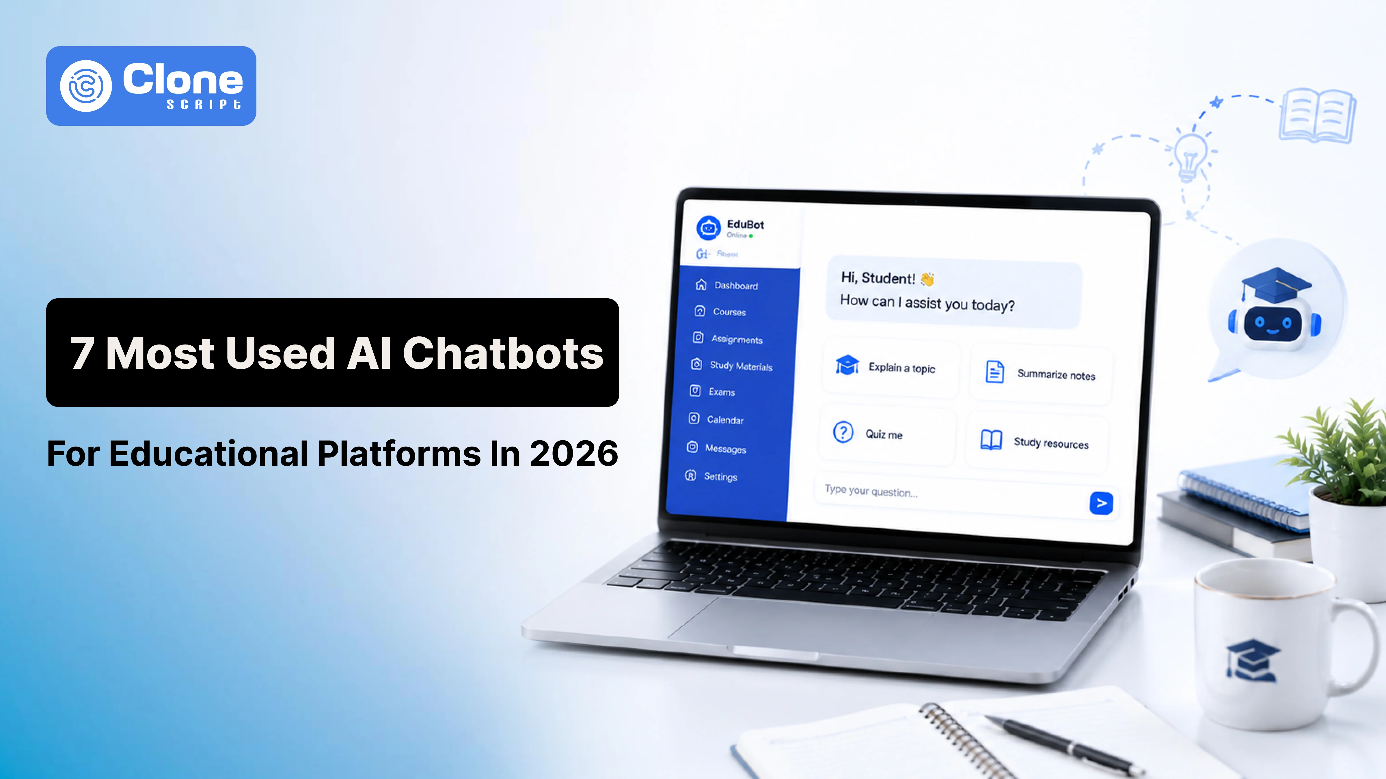 7 Most Used AI Chatbots for Educational Platforms Internationally