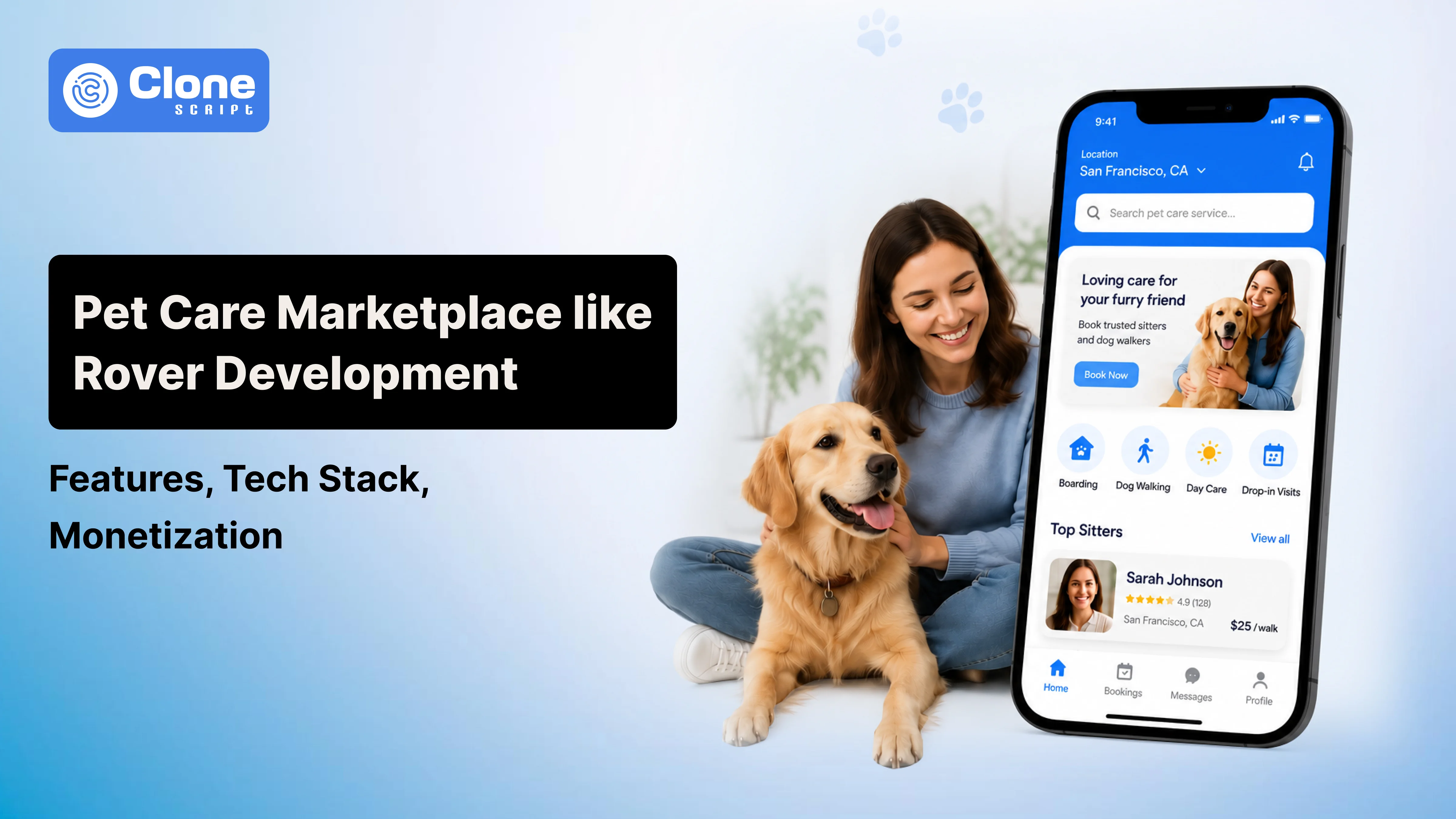How to Build a Pet Care Marketplace Like Rover: Features, Tech Stack, Monetization